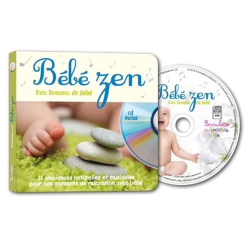 Beispielbild fr Bebe zen Eveil sensoriel de bebe zum Verkauf von Librairie La Canopee. Inc.