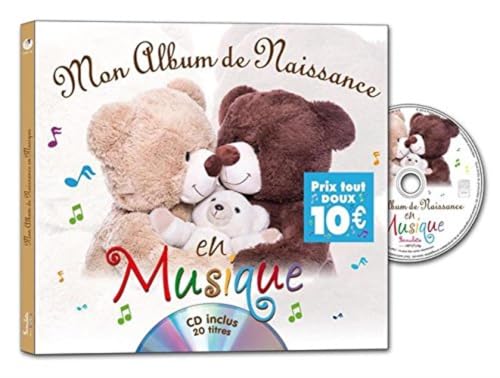 Stock image for Mon album de naissance en musique (1CD audio) Pottiez, Coralline; Collectif; Bouchama, Nadia; Emorine, Marie-Pierre et Tiffoin, Marie-Pierre for sale by BIBLIO-NET