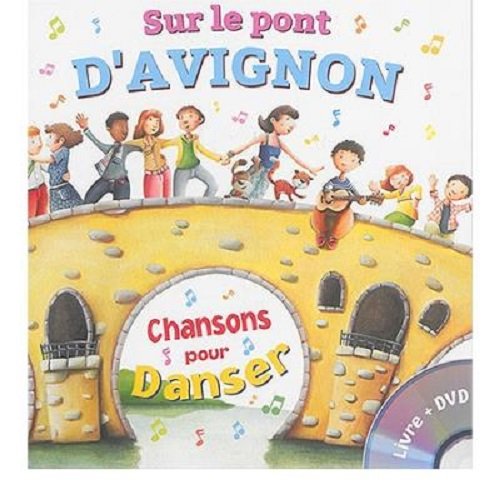 Imagen de archivo de Sur le Pont d'Avignon : Chansons pour danser (1DVD) a la venta por medimops