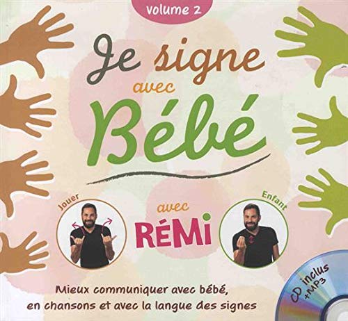 Stock image for JE SIGNE AVEC BEBE - VOLUME 2 for sale by Gallix