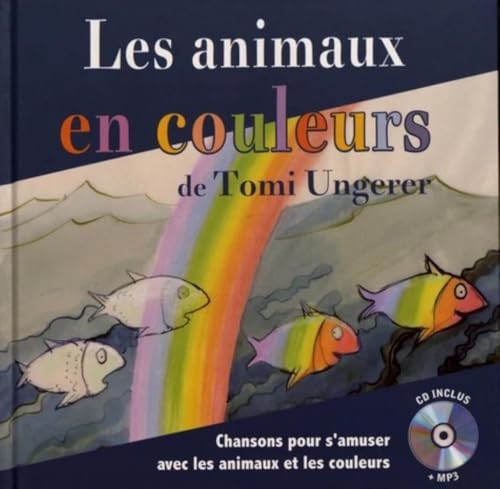 Beispielbild fr Les Animaux en Couleurs de Tomi Ungerer zum Verkauf von Ammareal