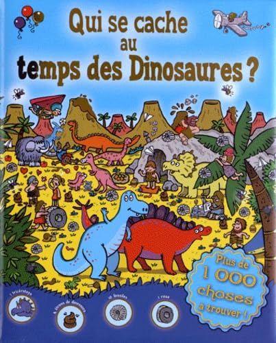 Stock image for Qui se cache au temps des dinosaures ? for sale by medimops