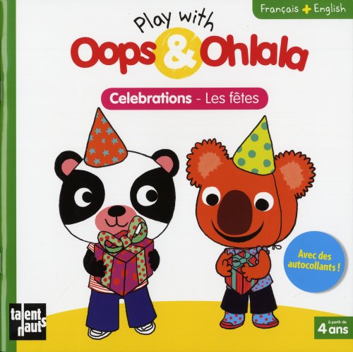 9782362660504: Celebrations - Les ftes : A partir de 4 ans (Play with Oops & Ohlala)