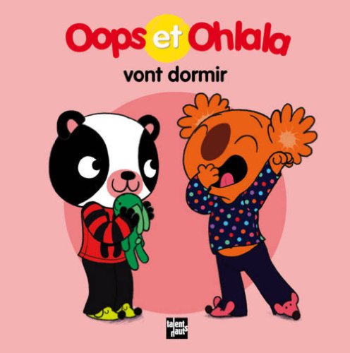 9782362660795: Oops et Ohlala vont dormir