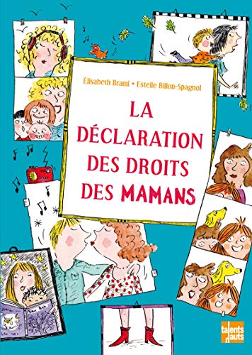 Beispielbild fr La dclaration des droits des mamans zum Verkauf von Librairie Th  la page