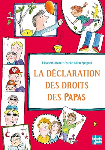 Stock image for La dclaration des droits des papas for sale by Librairie Th  la page