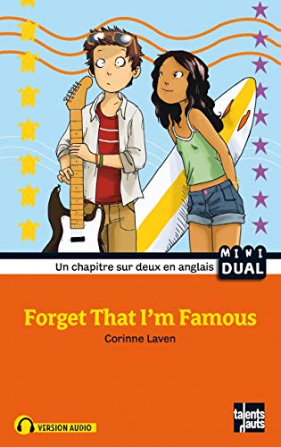 Beispielbild fr Forget That I'M Famous Nouvelle dition [Broch] LAVEN, Corinne et SWAY zum Verkauf von BIBLIO-NET