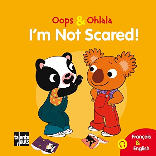 Beispielbild fr Oops & Ohlala: I'm not scared/Meme pas peur zum Verkauf von WorldofBooks