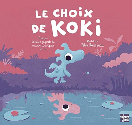 Stock image for Le choix de Koki for sale by medimops