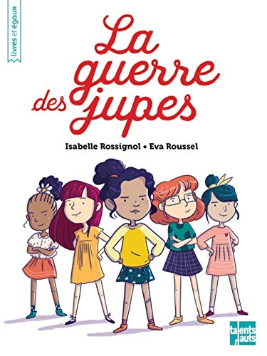 Stock image for La guerre des jupes [Broch] Rossignol, Isabelle et Roussel, Eva for sale by BIBLIO-NET