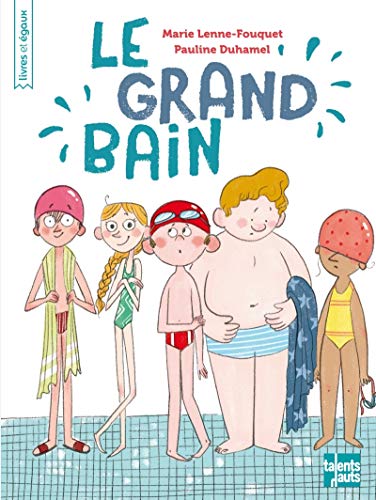 Beispielbild fr Le grand bain zum Verkauf von medimops