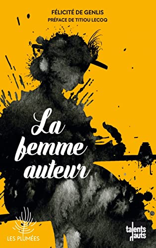 Stock image for La femme auteur for sale by Librairie Th  la page