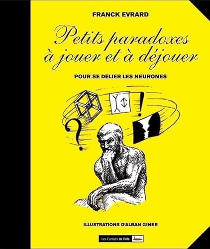 Beispielbild fr Paradoxes  jouer et djouer ! : Pour se dlier les neurones zum Verkauf von medimops