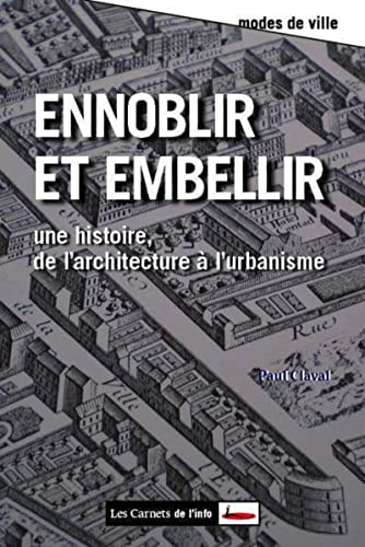 Beispielbild fr Ennoblir et embellir. De l'architecture  l'urbanisme zum Verkauf von Ammareal