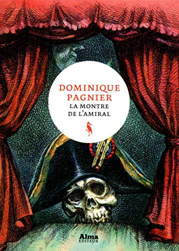 Beispielbild fr La montre de l'amiral Pagnier, Dominique zum Verkauf von LIVREAUTRESORSAS