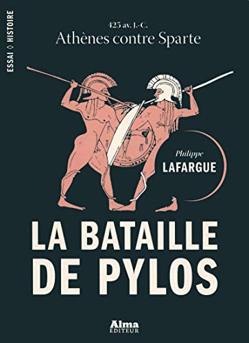 9782362791673: La bataille de Pylos: 425 av JC, Athnes contre Sparte