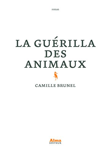 Beispielbild fr La gurilla des animaux zum Verkauf von Ammareal