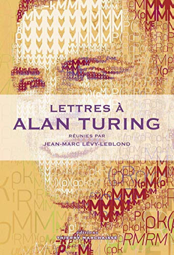 Imagen de archivo de LETTRES A ALAN TURING a la venta por Gallix