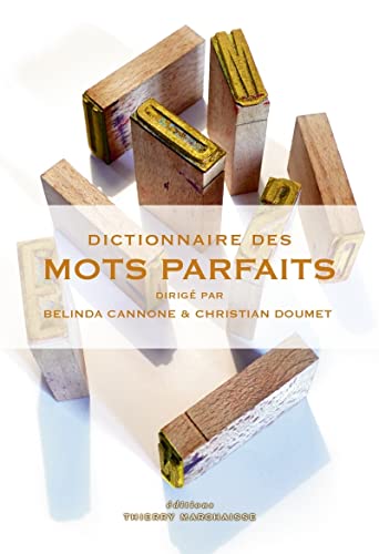 Imagen de archivo de Dictionnaire des Mots Parfaits a la venta por medimops