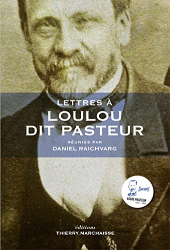 Beispielbild fr Lettres  Loulou dit Pasteur zum Verkauf von medimops