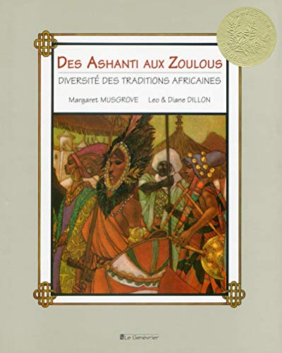 Beispielbild fr Des Ashanti Aux Zoulous : Diversit Des Traditions Africaines zum Verkauf von RECYCLIVRE