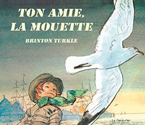 Stock image for Ton amie, la mouette for sale by medimops