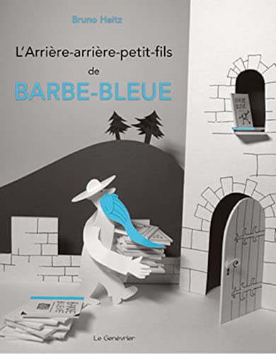 Beispielbild fr L'arrire-arrire-petit-fils de Barbe-Bleue zum Verkauf von Gallix