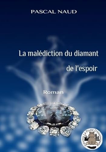 Beispielbild fr La maldiction du diamant de l'espoir [Poche . zum Verkauf von Ammareal