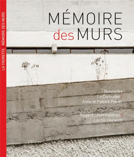 Stock image for mmoire des murs for sale by Chapitre.com : livres et presse ancienne