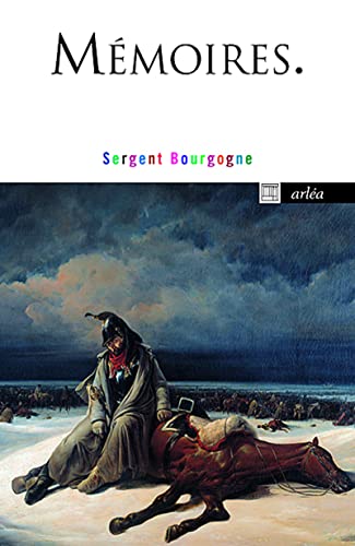 9782363080165: Mmoires du sergent Bourgogne