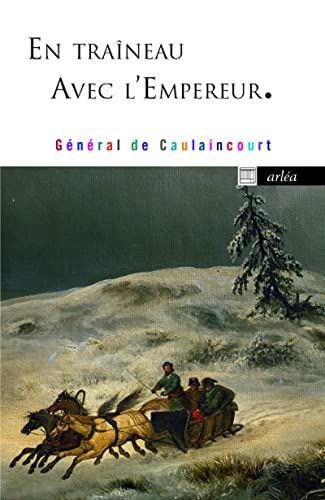 9782363080370: En traneau avec l'Empereur