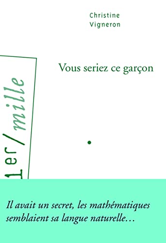 Beispielbild fr Vous seriez ce garon zum Verkauf von Librairie Th  la page