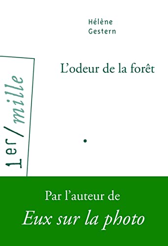 Beispielbild fr L'odeur De La Fort zum Verkauf von RECYCLIVRE