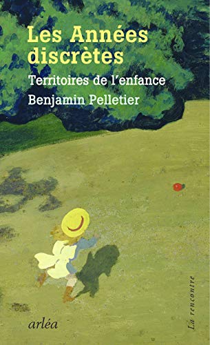 Beispielbild fr Les Annes discrtes - Territoires de l'enfance zum Verkauf von Ammareal