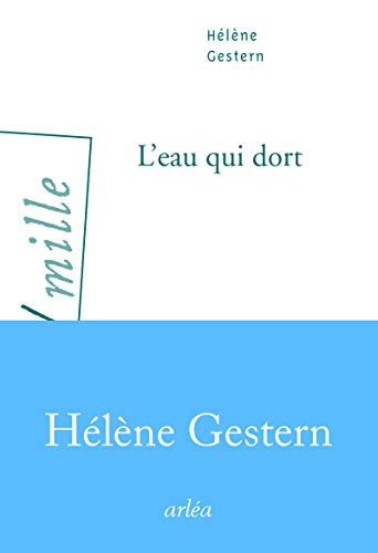 Stock image for L'eau Qui Dort for sale by RECYCLIVRE