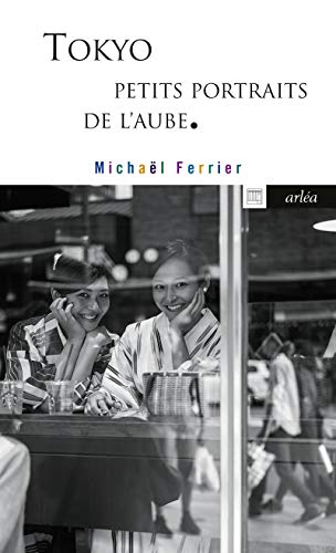 Beispielbild fr Tokyo. Petits portraits de l'aube Ferrier, Michal zum Verkauf von BIBLIO-NET