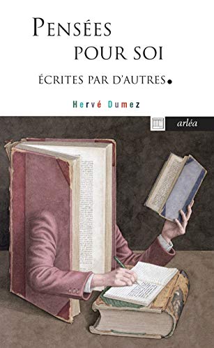 Stock image for Penses pour soi. Ecrites par d'autres for sale by Librairie Th  la page