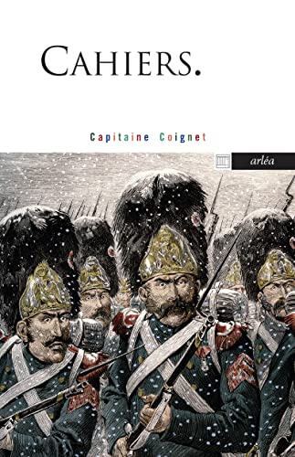 Stock image for Cahiers. Capitaine Coignet for sale by Gallix