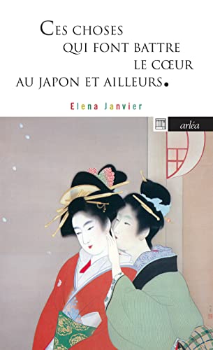 Beispielbild fr CES CHOSES QUI FONT BATTRE LE COEUR AU JAPON ET AILLEURS zum Verkauf von Librairie La Canopee. Inc.