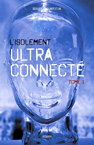 Beispielbild fr L'Isolement ultra-connect Tome 1 zum Verkauf von medimops