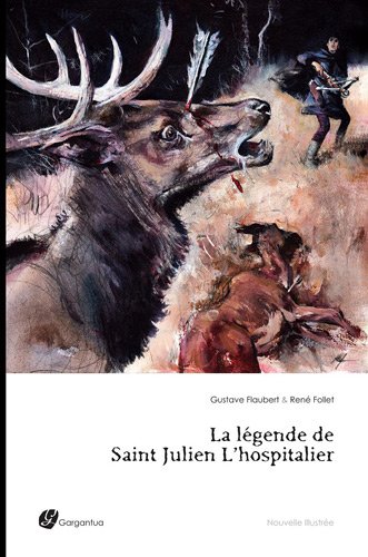 9782363250407: LA LEGENDE DE SAINT JULIEN L'HOSPITALIER