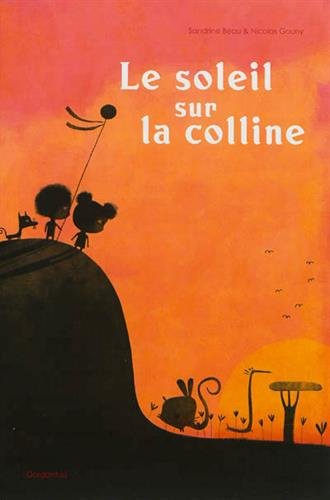Imagen de archivo de Le Soleil sur la colline a la venta por Librairie Th  la page