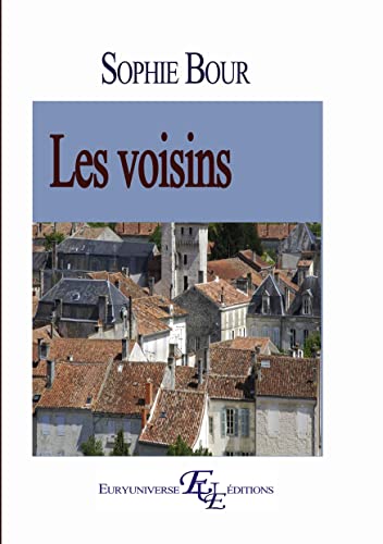 Beispielbild fr Les Voisins zum Verkauf von Buchpark