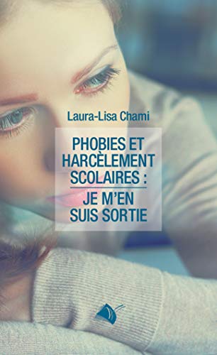 Stock image for Phobies et harc�lement scolaires for sale by medimops