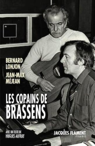 Beispielbild fr LES COPAINS DE BRASSENS zum Verkauf von Gallix