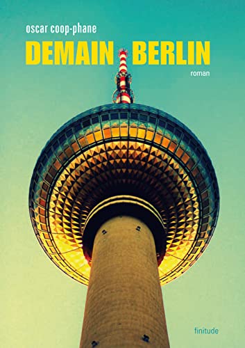 Beispielbild fr Demain Berlin zum Verkauf von Ammareal