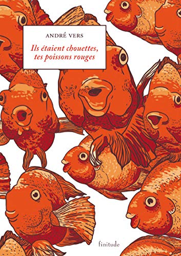 Beispielbild fr Ils taient chouettes, tes poissons rouges zum Verkauf von Ammareal