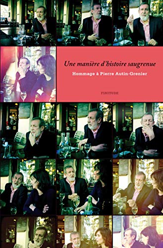 9782363390479: UNE MANIERE D'HISTOIRE SAUGRENUE - HOMMAGE A P. AUTIN: Hommage  Pierre Autin-Grenier