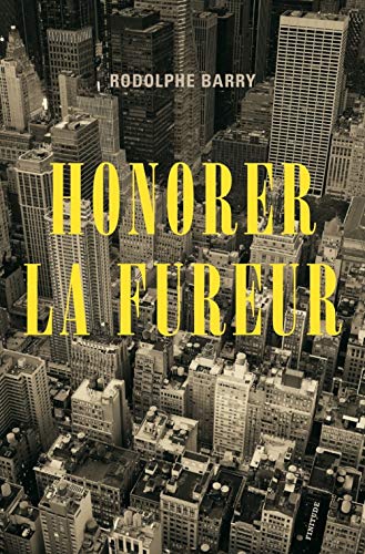 Stock image for HONORER LA FUREUR (FINITUDE) (French Edition) for sale by HPB-Red