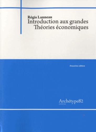 9782363410658: Introduction aux grandes thories conomiques